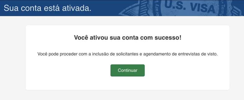 Confirmação de conta ativada no sistema de agendamento Tela Sua conta está ativada, com a mensagem Você ativou sua conta com sucesso e o botão Continuar