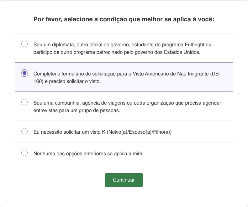 Seleção da condição do solicitante no agendamento Tela Por favor selecione a condição que melhor se aplica à você, com cinco opções e a segunda marcada