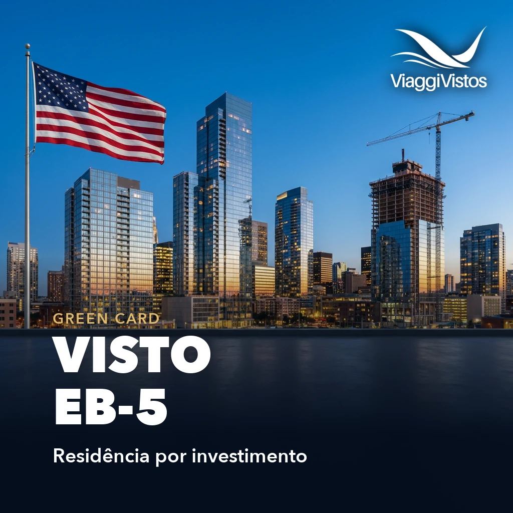 Visto EB-5: green card por investimento nos EUA