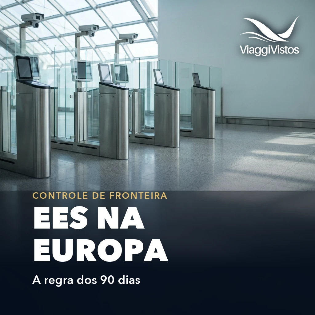 EES: o novo controle de fronteira da Europa e a regra dos 90 dias