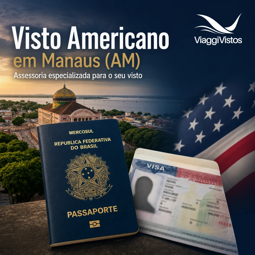 Visto Americano em Manaus (AM): Como Tirar em 2026