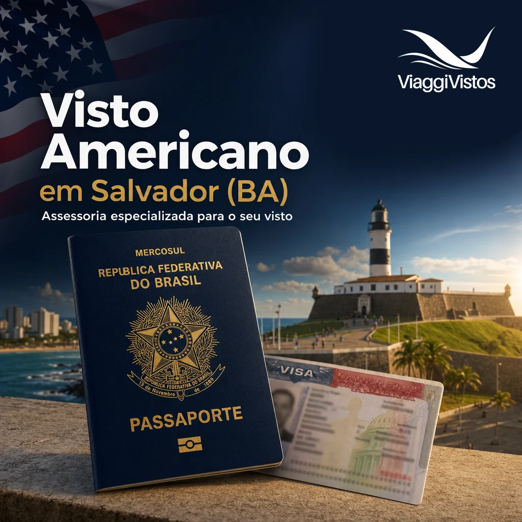 Visto Americano em Salvador (BA): Como Tirar em 2026